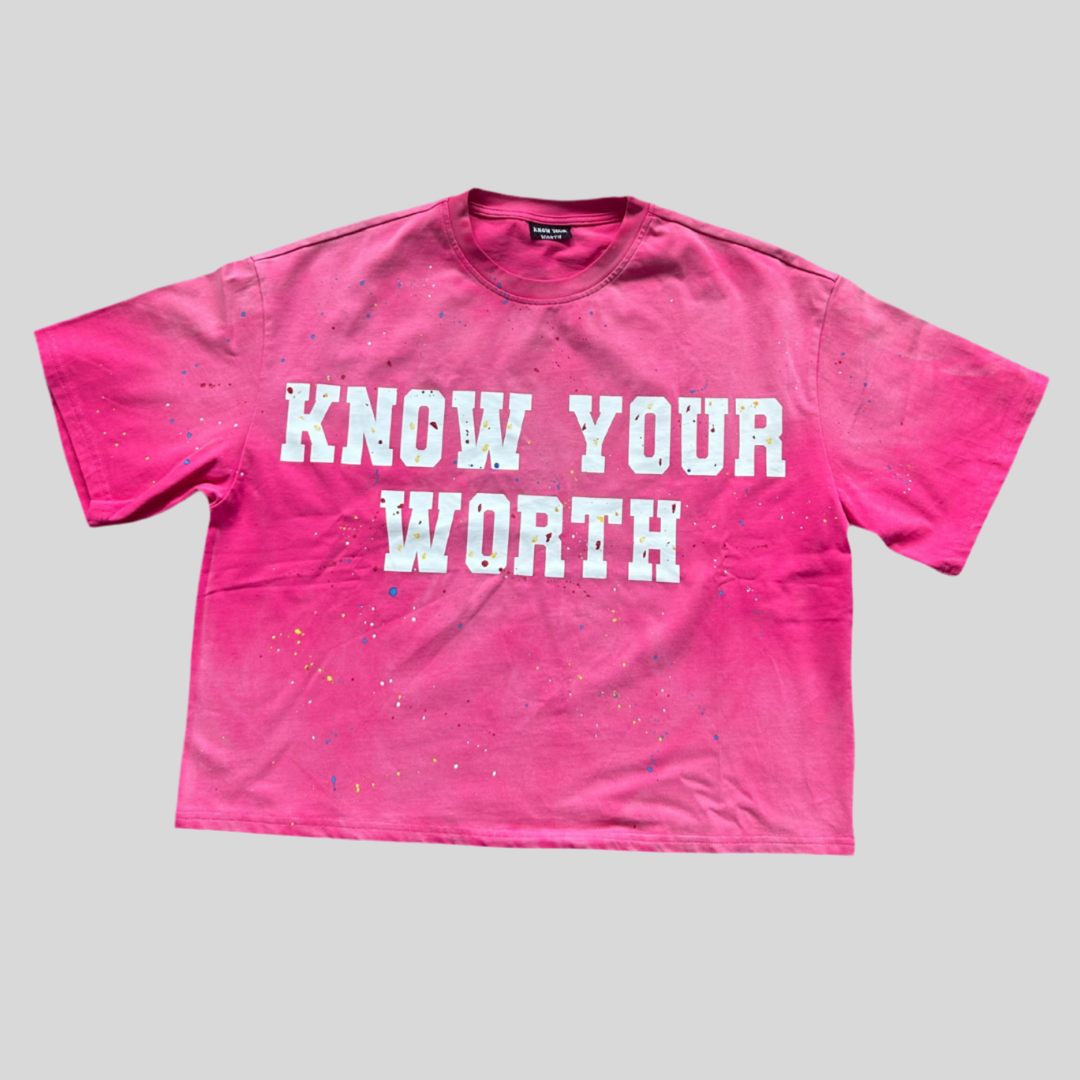 Pink Know Your Worth Tshirt