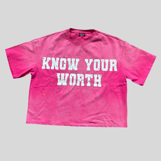 Pink Know Your Worth Tshirt
