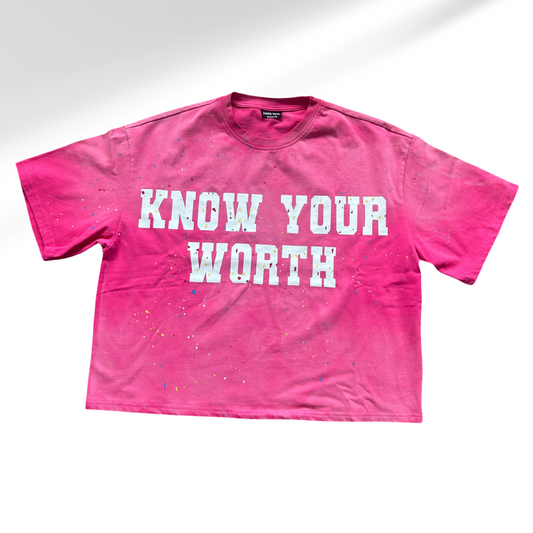 Pink Know Your Worth Tshirt